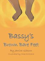 Bassy's Brown Bare Feet 1728309255 Book Cover