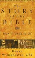 The Story of the Bible 159325072X Book Cover
