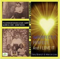 Imperfectly Perfect, and I Love It 0578459167 Book Cover