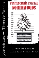Tierra de Bandas: (Diario de un Condenado II) 1986232611 Book Cover