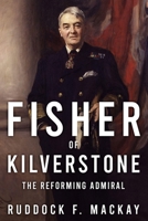 Fisher of Kilverstone 180055267X Book Cover