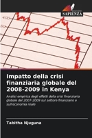 Impatto della crisi finanziaria globale del 2008-2009 in Kenya (Italian Edition) 6630269209 Book Cover
