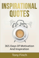 Inspirational Quotes: 365 days of motivation and inspiration 1761035932 Book Cover