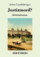 Justizmord? 1985368838 Book Cover