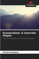 Ecosocialism: A Concrete Utopia 6207229517 Book Cover
