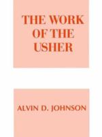 The Work of the Usher (Works (Judson)) 0817003568 Book Cover