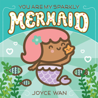 You Are My Sparkly Mermaid 1338681397 Book Cover