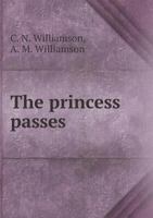 The Princess Passes 1523709367 Book Cover