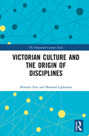 Victorian Culture and the Origin of Disciplines 1032240938 Book Cover