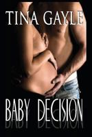 Baby Decision 1479249653 Book Cover