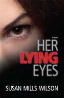 Her Lying Eyes 0991169115 Book Cover