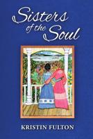 Sisters of the Soul B0CC3TNRKH Book Cover