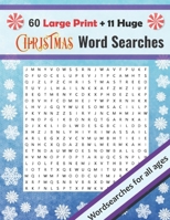 Christmas Word Searches: Large Print + Huge Christmas Themed Crosswords, Fun For All Ages B08P3QTNKR Book Cover