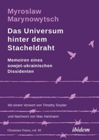 Das Universum hinter dem Stacheldraht (Ukrainian Voices) (German Edition) 383821806X Book Cover