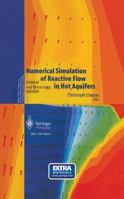 Numerical Simulation of Reactive Flow in Hot Aquifers 3540438688 Book Cover
