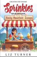 Sprinkles of suspicion: A Delicious Cozy Mystery B0FKBHFNXY Book Cover