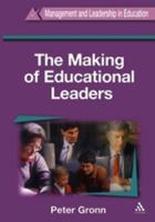 The Making of Educational Leaders 0304705160 Book Cover