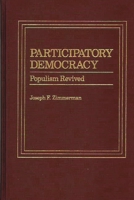 Participatory Democracy: Populism Revived 0275921328 Book Cover