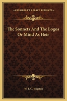 The Sonnets And The Logos Or Mind As Heir 1162820934 Book Cover