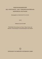 Physikalische Untersuchungen an Fasern, Faden, Garnen Und Geweben: Untersuchungen Am Knickscheuergerat Nach Weltzien 3663032914 Book Cover