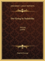 Der Krieg In Sudafrika: Vortrag (1899) 1169599621 Book Cover