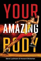 Your Amazing Body 163712077X Book Cover