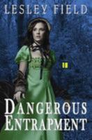 Dangerous Entrapment 1542319021 Book Cover
