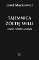 Tajemnica żółtej willi i inne opowiadania 0907652859 Book Cover