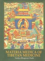 Materia Medica of Tibetan Medicine 8170303877 Book Cover