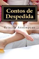 Contos de Despedida: O amor no feminino 1508719969 Book Cover
