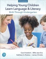 Helping Young Children Learn Language and Literacy 0205532675 Book Cover