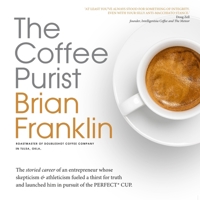 The Coffee Purist B0GGDWZG3L Book Cover