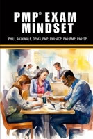 PMP Exam Mindset 1934579920 Book Cover