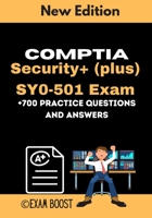 CompTIA Security+ (plus) SY0-501 Exam +700 practice Questions and Answers: Actual 2020 Exams to prepare for CompTIA Security+ SY0-501 Certification B088N7XW1T Book Cover