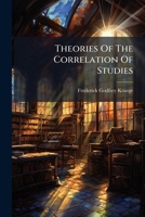 Theories Of The Correlation Of Studies 1286026091 Book Cover