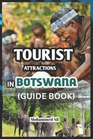 Tourist Attractions in Botswana: Guide Book B0BTNSL7R8 Book Cover