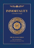 Immortality: A Traveler's Guide 194181042X Book Cover