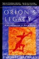 Orion's Legacy: A Cultural History of Man as Hunter 0525940073 Book Cover