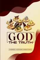 GOD The Truth B0DVWXSVRC Book Cover