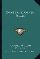 Dante and Other Essays 0469813407 Book Cover