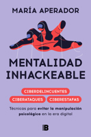 Mentalidad Inhackeable / Unhackable Mindset (Spanish Edition) 8466681752 Book Cover