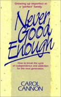 Never Good Enough 0816311455 Book Cover