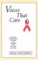 Voices That Care: Stories and Encouragements for People With AIDS/HIV and Those That Love Them 0671882309 Book Cover