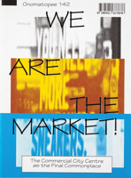 We Are the Market!: "'we Want Inclusivity, and We Are Here to Take It!'" 949167787X Book Cover