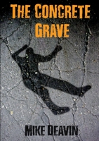 The Concrete Grave 1291596410 Book Cover