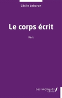 Le corps écrit (French Edition) B0DNPWJWP1 Book Cover