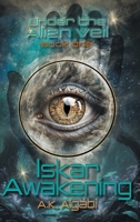 Iskar Awakening (Under the Alien Veil) 1038337135 Book Cover