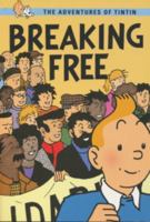 Breaking Free: The Adventures Of TinTin 0951426109 Book Cover