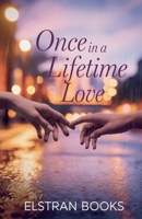 Once in a Lifetime Love B0DPY1NC52 Book Cover