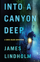 Into a Canyon Deep 0744301297 Book Cover